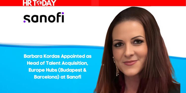 Barbara Kordas Appointed as Head of Talent Acquisition, Europe Hubs (Budapest & Barcelona) at Sanofi