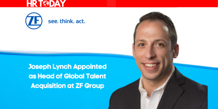 Joseph Lynch Appointed as Head of Global Talent Acquisition at ZF Group