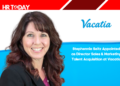 Stephennie Seitz Appointed as Director Sales & Marketing Talent Acquisition at Vacatia