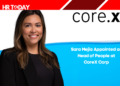 Sara Mejia Appointed as Head of People at CoreX Corp