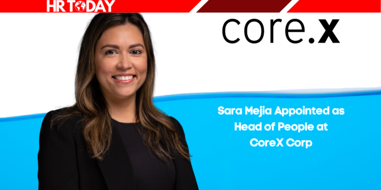 Sara Mejia Appointed as Head of People at CoreX Corp