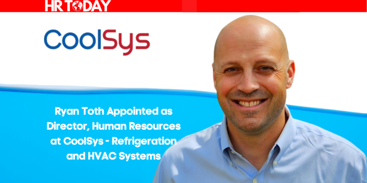 Ryan Toth Appointed as Director, Human Resources at CoolSys - Refrigeration and HVAC Systems