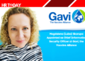 Magdalena (Luiza) Skorupa Appointed as Chief Information Security Officer at Gavi, the Vaccine Alliance