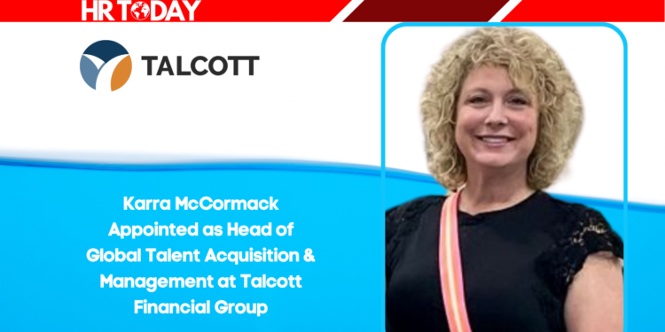 Karra McCormack Appointed as Head of Global Talent Acquisition & Management at Talcott Financial Group