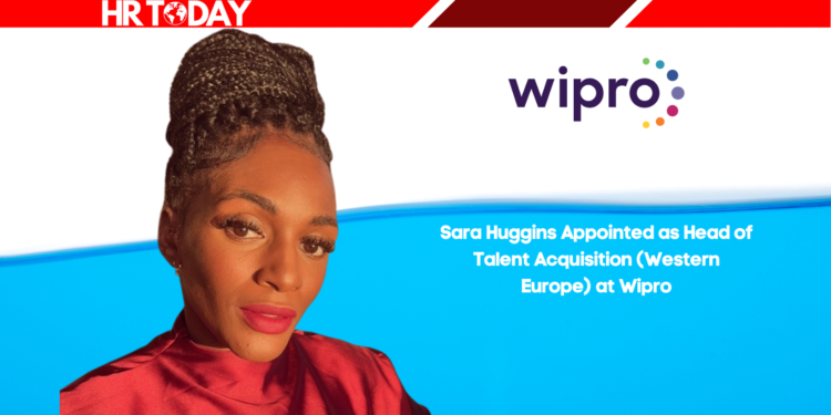 Sara Huggins Appointed as Head of Talent Acquisition (Western Europe) at Wipro