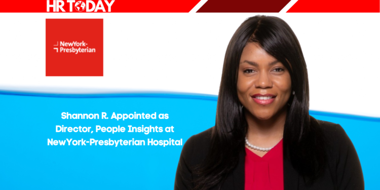 Shannon R. Appointed as Director, People Insights at NewYork-Presbyterian Hospital