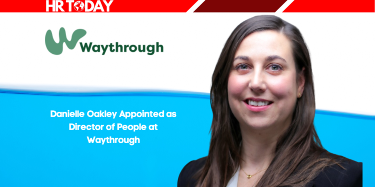 Danielle Oakley Appointed as Director of People at Waythrough