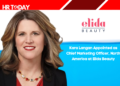 Kara Langan Appointed as Chief Marketing Officer, North America at Elida Beauty