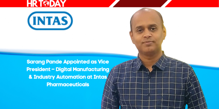 Sarang Pande Appointed as Vice President – Digital Manufacturing & Industry Automation at Intas Pharmaceuticals