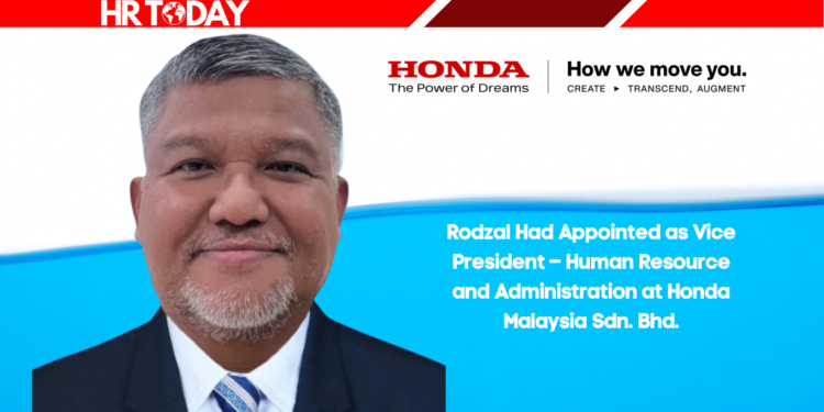 Rodzal Had Appointed as Vice President – Human Resource and Administration at Honda Malaysia Sdn. Bhd.