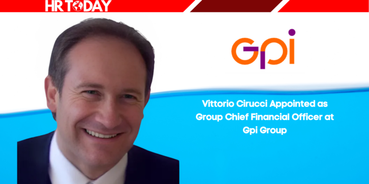 Vittorio Cirucci Appointed as Group Chief Financial Officer at Gpi Group