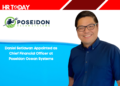 Daniel Setiawan Appointed as Chief Financial Officer at Poseidon Ocean Systems