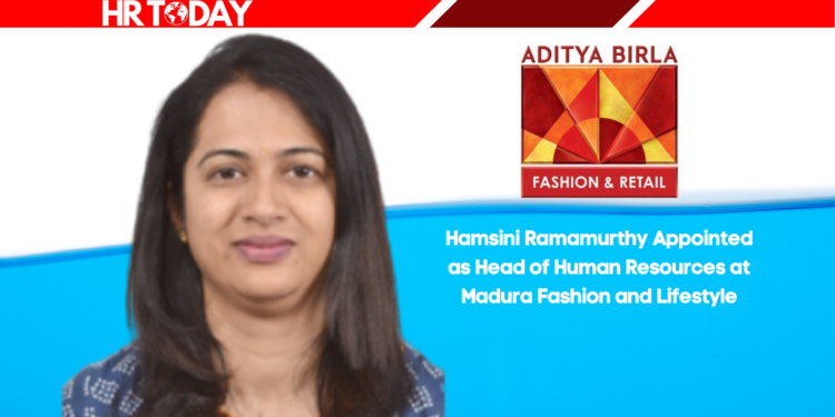 Hamsini Ramamurthy Appointed as Head of Human Resources at Madura Fashion and Lifestyle