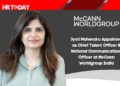 Jyoti Mahendru Appointed as Chief Talent Officer & National Communications Officer at McCann Worldgroup India