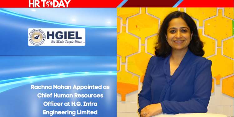 Rachna Mohan Appointed as Chief Human Resources Officer at H.G. Infra Engineering Limited
