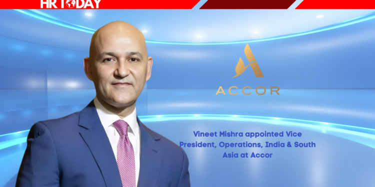 Vineet Mishra appointed Vice President, Operations, India & South Asia at Accor