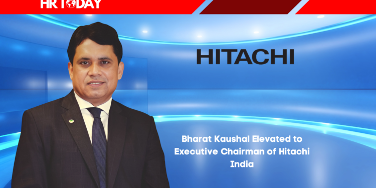 Bharat Kaushal Elevated to Executive Chairman of Hitachi India
