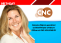 Hanneke Majoor Appointed as Chief People & Culture Officer at CNC HOLDING BV