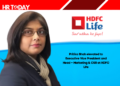 Pritika Shah elevated to Executive Vice President and Head – Marketing & CSR at HDFC Life