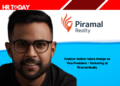 Pushkar Jadhav takes charge as Vice President – Marketing at Piramal Realty