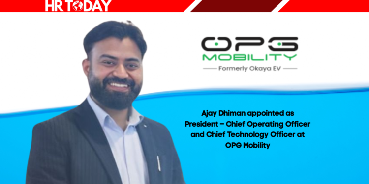 Ajay Dhiman appointed as President – Chief Operating Officer and Chief Technology Officer at OPG Mobility
