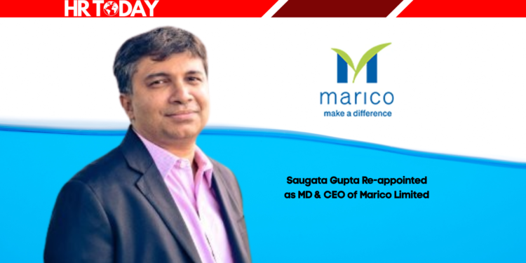 Saugata Gupta Re-appointed as MD & CEO of Marico Limited