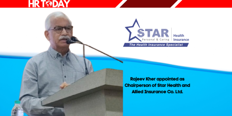 Rajeev Kher appointed as Chairperson of Star Health and Allied Insurance Co. Ltd.