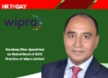 Sandeep Dhar Appointed as Global Head of GCC Practice at Wipro Limited