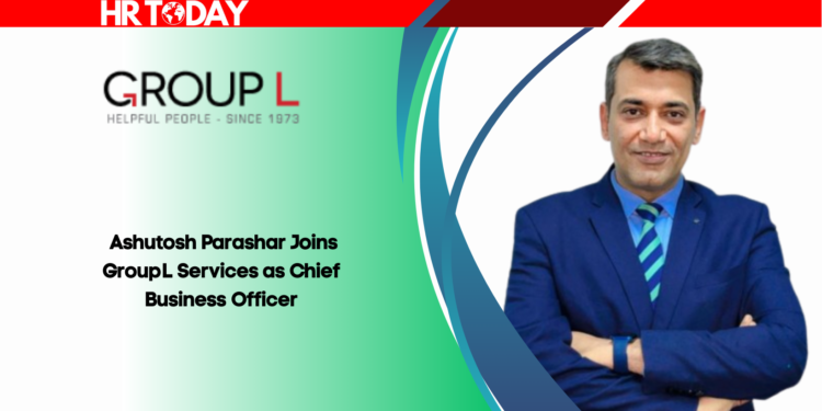 Ashutosh Parashar Joins GroupL Services as Chief Business Officer