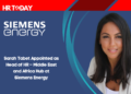 Sarah Tabet Appointed as Head of HR – Middle East and Africa Hub at Siemens Energy