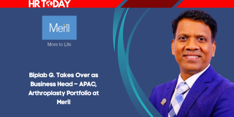 Biplab G. Takes Over as Business Head – APAC, Arthroplasty Portfolio at Meril