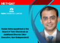 Modan Saha appointed to the Board of Tata Chemicals as Additional Director (Non-Executive, Non-Independent)