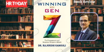 Winning with Gen Z: The Engagement and Retention Blueprint @ Work by Dr. Rajorshi Ganguli