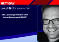 John Lackey Appointed as Chief Human Resources at UNICEF