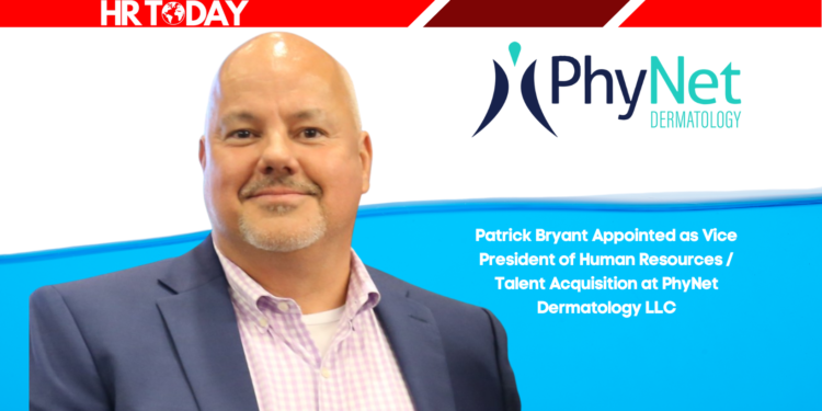 Patrick Bryant Appointed as Vice President of Human Resources / Talent Acquisition at PhyNet Dermatology LLC