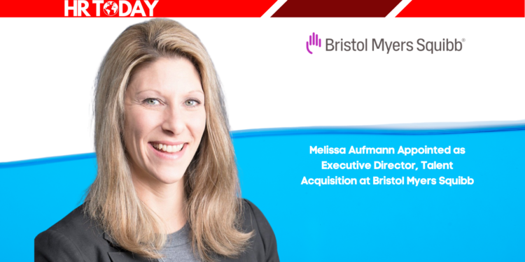 Melissa Aufmann Appointed as Executive Director, Talent Acquisition at Bristol Myers Squibb