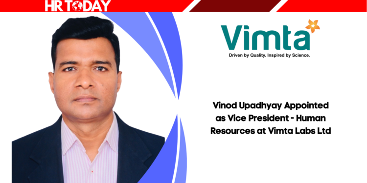 Vinod Upadhyay Appointed as Vice President - Human Resources at Vimta Labs Ltd