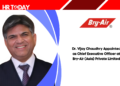 Dr. Vijay Chaudhry Appointed as Chief Executive Officer at Bry-Air (Asia) Private Limited