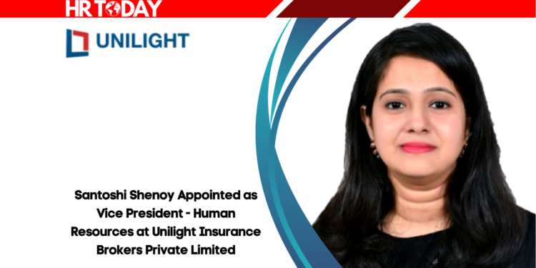 Santoshi Shenoy Appointed as Vice President - Human Resources at Unilight Insurance Brokers Private Limited