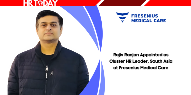 Rajiv Ranjan Appointed as Cluster HR Leader, South Asia at Fresenius Medical Care