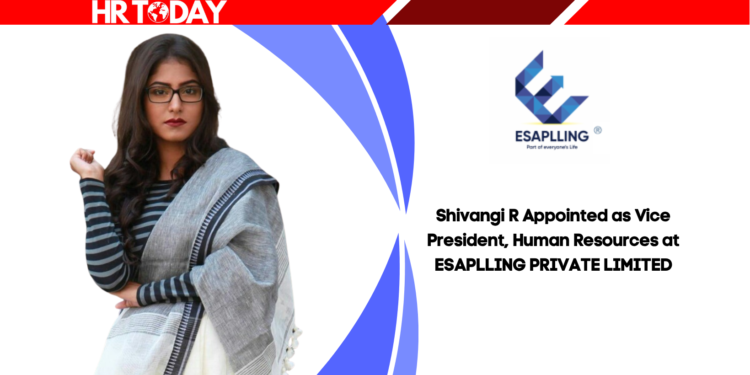Shivangi R Appointed as Vice President, Human Resources at ESAPLLING PRIVATE LIMITED