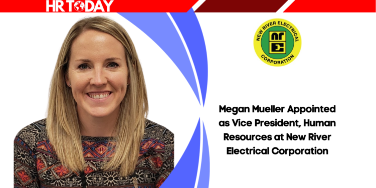 Megan Mueller Appointed as Vice President, Human Resources at New River Electrical Corporation