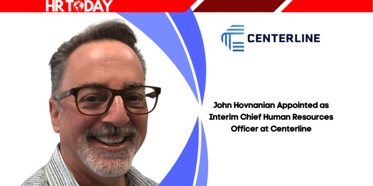 John Hovnanian Appointed as Interim Chief Human Resources Officer at Centerline