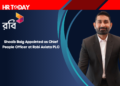 Shoaib Baig Appointed as Chief People Officer at Robi Axiata PLC