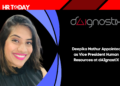 Deepika Mathur Appointed as Vice President Human Resources at dAIgnostiX