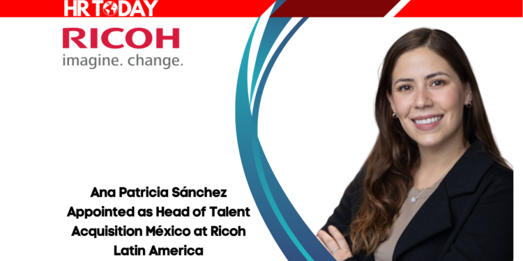 Ana Patricia Sánchez Appointed as Head of Talent Acquisition México at Ricoh Latin America