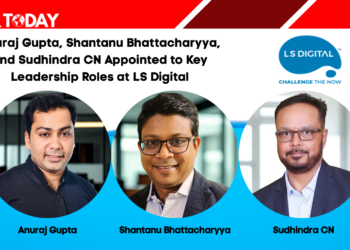 Anuraj Gupta, Shantanu Bhattacharyya, and Sudhindra CN Appointed to Key Leadership Roles at LS Digital