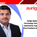 Aurigo Appoints Technology Veteran Dr. Sunil Kumar Vuppala as Vice President of AI Labs