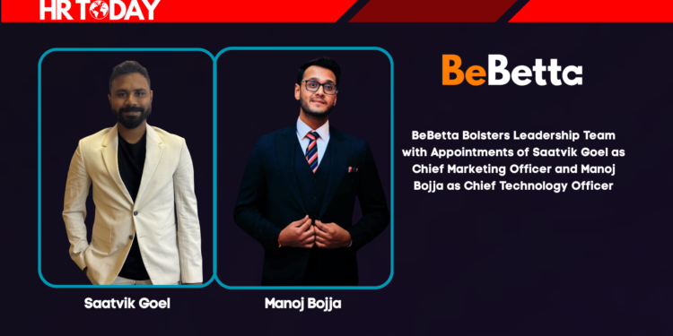 BeBetta Bolsters Leadership Team with Appointments of Saatvik Goel as Chief Marketing Officer and Manoj Bojja as Chief Technology Officer
