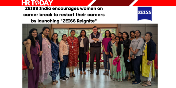 ZEISS India encourages women on career break to restart their careers by launching "ZEISS Reignite"